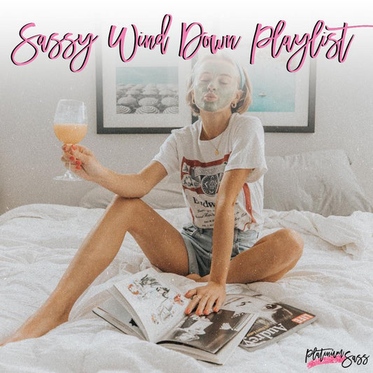 Sassy Wine Down Playlist