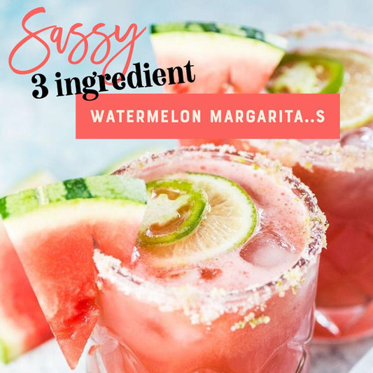 Sassy Watermelon Margarita