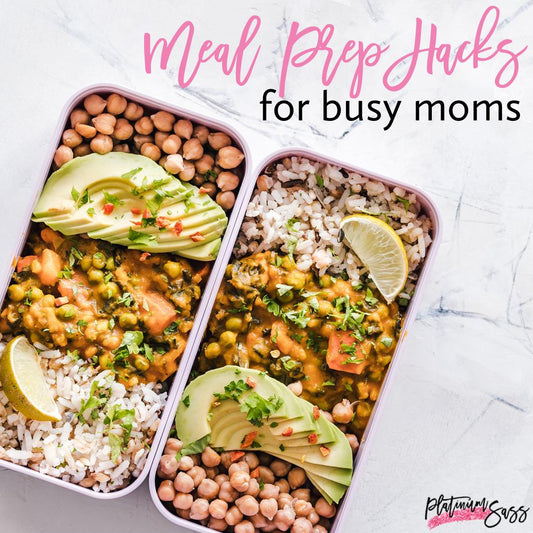 Meal Prep Hacks For Busy Moms
