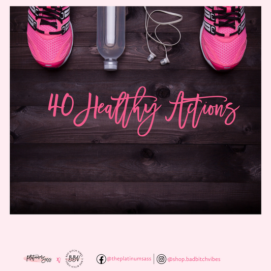 40 Healthy Actions to Stay Fit & Eat Clean