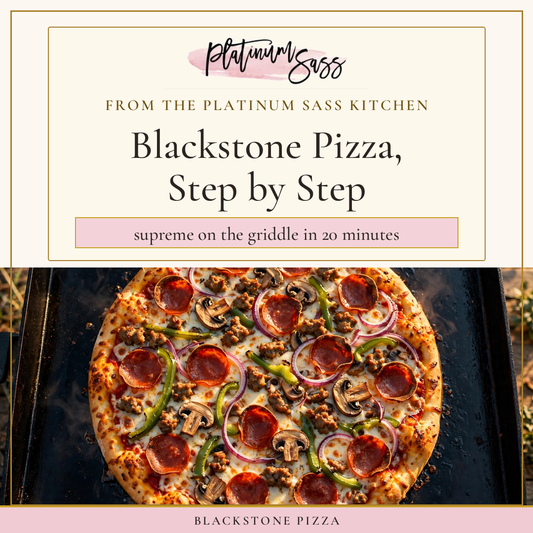 Blackstone Pizza, Step by Step — a supreme pizza on the griddle in 20 minutes, from the Platinum Sass Kitchen