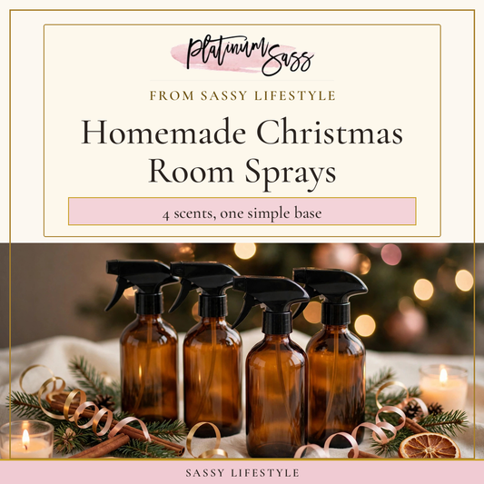 Homemade Christmas Room Sprays — four scents, one simple base, from Sassy Lifestyle by Platinum Sass