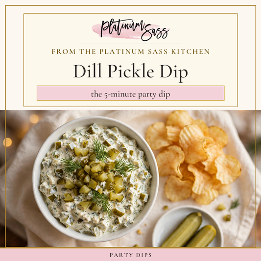 Dill Pickle Dip — the 5-minute party dip, from the Platinum Sass Kitchen
