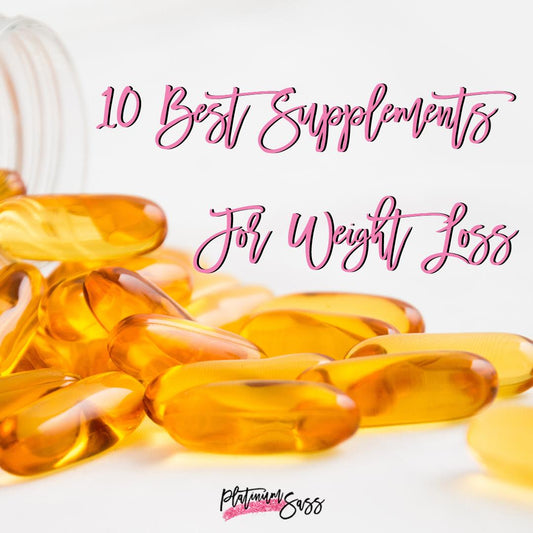 10 Best Supplements For Weight Loss